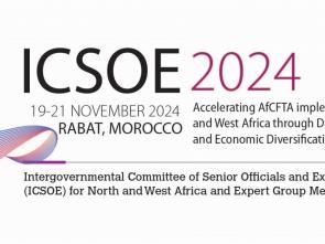 ICSOE 2024: ECA Offices for North and West Africa to focus on Digital, Economic Transformation in the Context of the AfCFTA