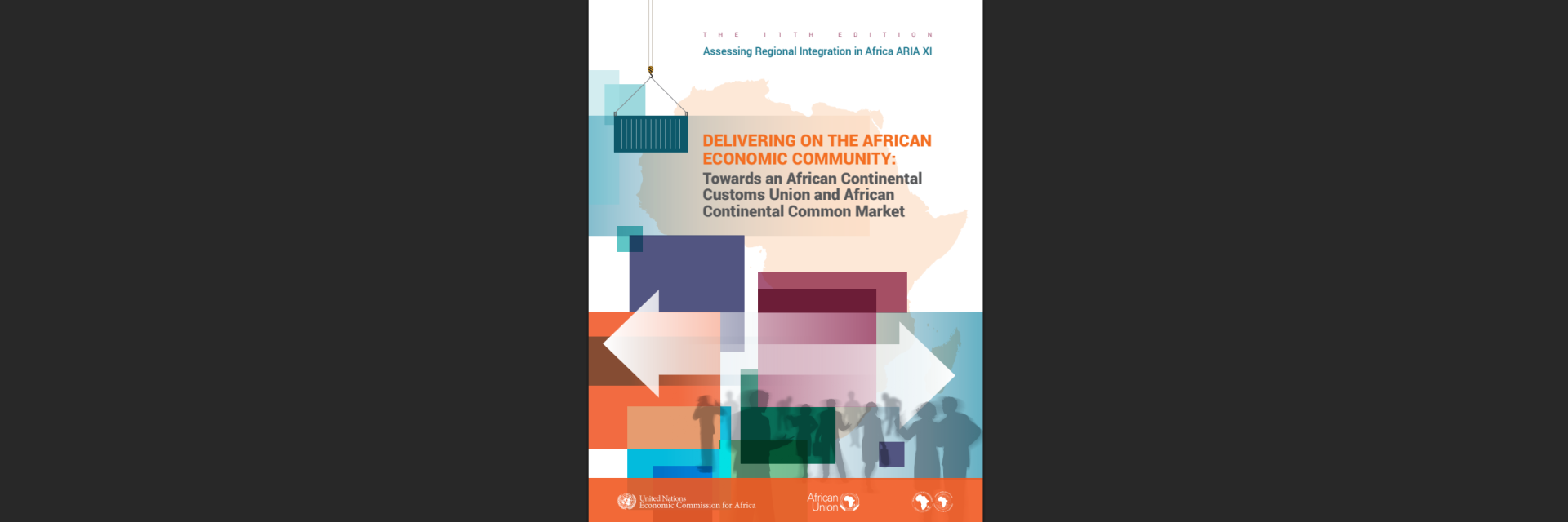 African Union, ECA, and AfDB Launch Landmark Report on Advancing Africa’s Economic Integration