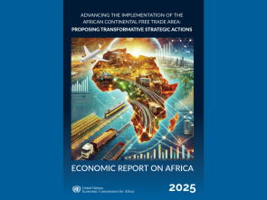 ERA 2025: With effective implementation, the AfCFTA can open alternative markets to sectors affected by the global tariff wars